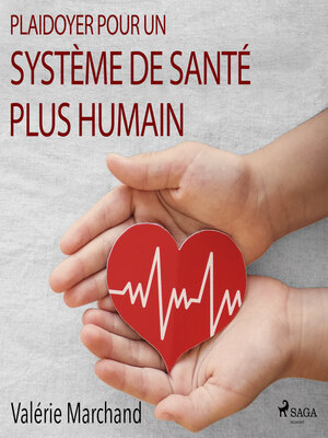 cover image of Plaidoyer pour un système de santé plus humain